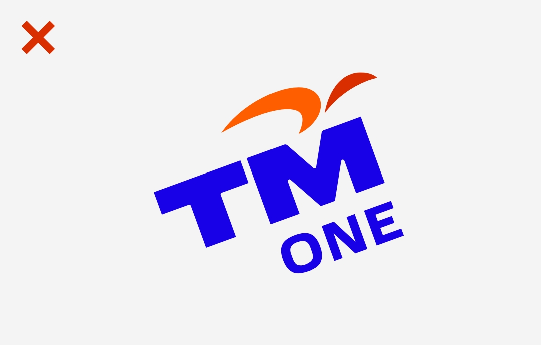 TM One Don't Misuse - Tilt or rotate the logo